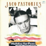 Jaco Pastorius - Holiday For Pans (disc 1) '1999 - Album