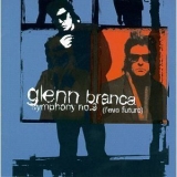 Glenn Branca - Symphony No. 9 '1995