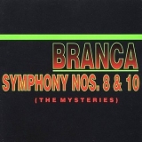 Branca - Symphony Nos. 8 & 10 '1992