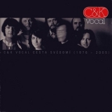C & K Vocal - Cesta Svedomi (2CD) '2005