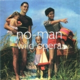 No-man - Wild Opera (2CD) '1996