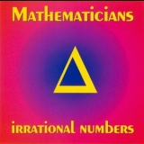 Mathematicians - Irrational Numbers '1994 - Album