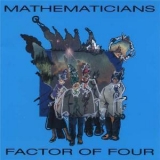 Mathematicians - Factor Of Four '1996