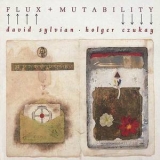 David Sylvian & Holger Czukay - Flux + Mutability '1988