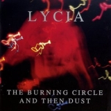 Lycia - The Burning Circle And Then Dust (CD2) '1995