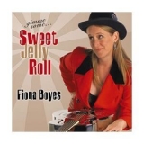 Fiona Boyes - Gimme Some Sweet Jelly Roll '2003 - Album