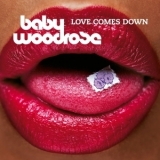 Baby Woodrose - Love Comes Down '2006