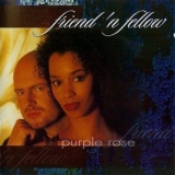 Friend 'n Fellow - Purple Rose '1999