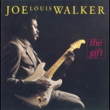 Joe Louis Walker - The Gift '1988