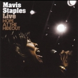Mavis Staples - Live: Hope At The Hideout '2008