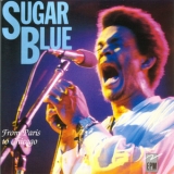 Sugar Blue - From Paris To Chicago '1982