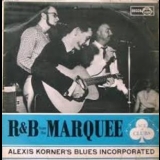 Alexis Korner &  Blues Incorporated - R & B From The Marquee '1962