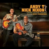 Andy T - Nick Nixon Band - Drink Drank Drunk '2013