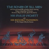 Philip Pickett with Richard Thompson - The Bones Of All Men '1998
