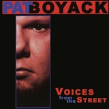 Pat Boyack - Voices From The Street '2004