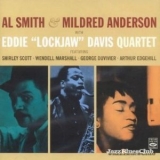 Al Smith & Mildred Anderson With Eddie 'lockjaw' Davis Quartet - Hear My Blues & Person To Person '1959