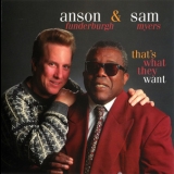 Anson Funderburgh & Sam Myers - That's What They Want '1997 - Album