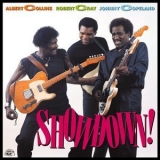 Albert Collins, Robert Cray, Johnny Copeland - Showdown! '1985