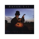 Bryan Lee - Six String Therapy '2002 - Album