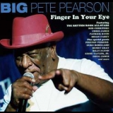 Big Pete Pearson - Finger In Your Eye '2009
