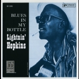 Lightnin' Hopkins - Blues In My Bottle '1961
