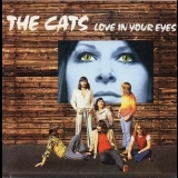 The Cats - Love In Your Eyes '1974