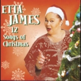 Etta James - 12 Songs Of Christmas '1998