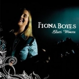 Fiona Boyes - Blues Woman '2009 - Album