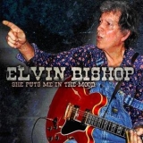 Elvin Bishop - She Puts Me In The Mood '2012