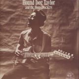 Hound Dog Taylor - Hound Dog Taylor And The Houserockers '1971