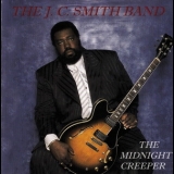 J. C. Smith Band - The Midnight Creeper '2001