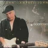 John Campbelljohn - Good To Go '2009