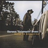 Clarence Gatemouth Brown - Back To Bogalusa '2001