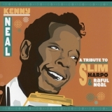 Kenny Neal - A Tribute To Slim Harpo & Raful Neal '2005