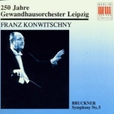 Franz Konwitschny - Leipzig Gewandhaus Orchestra - Bruckner - Symphony No.5 Vol.1-2 '1961