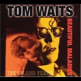 Tom Waits - Beautiful Maladies - The Island Years '1998