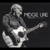 Midge Ure - Breathe Again Live And Extended '2015