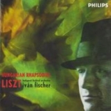 Franz Liszt - Ungarische Rhapsodien, S. 359  (Ivan Fischer) '1997