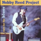 Nobby Reed Project - Cure For The Blues '2000