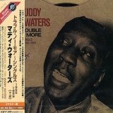 Muddy Waters - Trouble No More Singles '2004