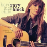 Rory Block - Hard Luck Child A Tribute To Skip James '2014