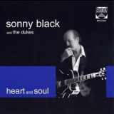 Sonny Black & The Dukes - Heart And Soul '2000