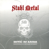 Stahl Metal - Metal De Acero '2007