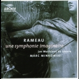 Marc Minkowski - Rameau - Une Symphonie Imaginaire '2005
