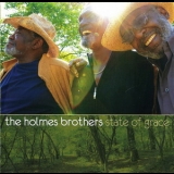 The Holmes Brothers - State Of Grace '2007