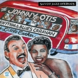The Johnny Otis Rhythm & Blues Caravan - The Complete Savoy Recordings (3CD) '1999