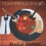 Tom Principato - Tom Principato - 'guitar Gumbo' '2006 - Album