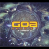 Various Artists - Goa Session By Symbolic '2015