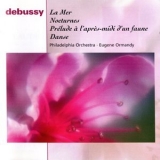 Philadelphia Orchestra, Eugene Ormandy - Claude Debussy - Orchestral Works '1993