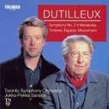 Toronto Symphony Orchestra, Jukka-Pekka Saraste - Dutilleux - Orchestral Works '1999